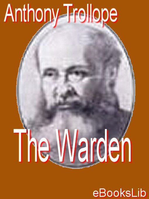 Title details for The Warden by Anthony Trollope - Available
